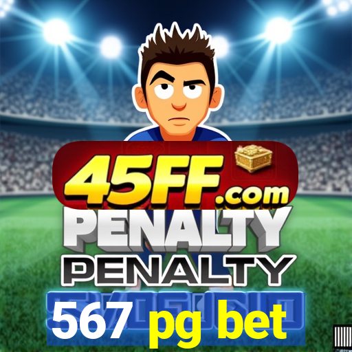 567 pg bet